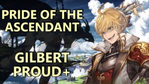 Gilbert Proud+ Pride of the Ascendant - Granblue Fantasy | ギルベルトPROUD+ 天上征伐戦 - グランブルーファンタジー