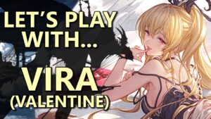 Let's play with... Vira (Valentine) - Granblue Fantasy || 火ヴィーラ(バレンタイン)トライアル - グランブルーファンタジー
