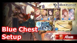 [GBF] Atum (Blue Chest Farming)