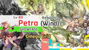 [GBF] Easy with Petra Rebalance Showcase x Bennu HL Wind Magna (Kengo Ver.) ペトラ [グラブル]