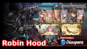 [GBF] Diaspora #2 (Magna, Robin Hood, Refresh Warning)