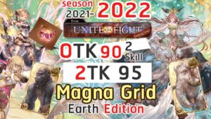 [GBF] OTK NM90 42M & 2TK NM95 131M Unite and Fight 6月土古戦場 Earth Magna Grid (Mammoth Ver.)グラブル