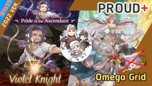 [GBF] Lvl 200 Violet Knight PROUD+ Showcase with Earth Omega Grid ( Kengo Ver.) 紫の騎士