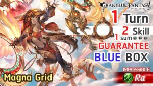 [GBF] Ra HL 1 Turn 2 Skill 1 Sum 452k Honor Guarantee Blue Chest with Fire Magna (CA Ver.)ラー