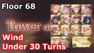 [GBF] Tower of Babyl - Floor 68 (Primal Wind, Under 30 Turns, Reload Warning)