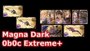 [GBF] Extreme+ 1T - Magna Dark (0 Buttons, 0 Chains, No Ship, Forbidden Agastia, READ DESCRIPTION)