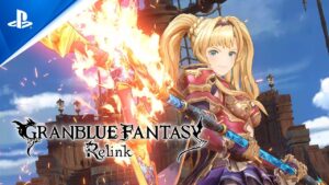 GRANBLUE FANTASY: Relink - PlayStation Showcaseトレーラー| PS5, PS4