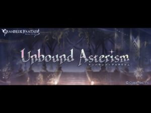 【グランブルーファンタジー】Unbound Asterism「オープニング」