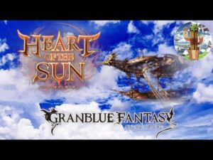 【グランブルーファンタジー】#14  毎度の装備相談と「HEART OF THE SUN」裏リリンク