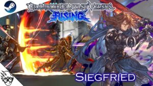 Granblue Fantasy Versus: Rising (Steam/2023) - Siegfried [Playthrough/LongPlay] (グランブルー: ジークフリート)