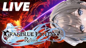 52.【 GRANBLUE FANTASY：Relink 】＊ルシファー周回したい女子のゲリラマルチ参加型編*固定コメントお読み下さい。：PS4PRO＊